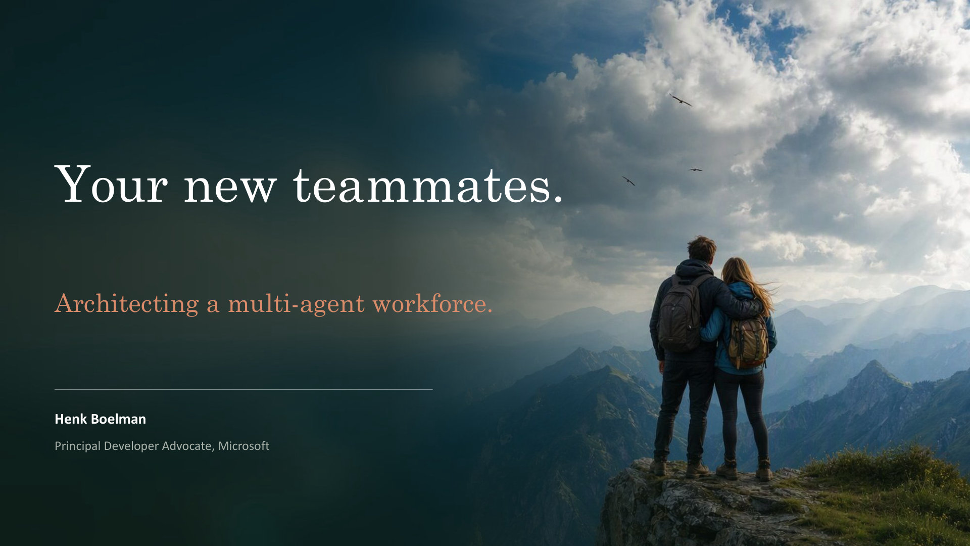 Your new teammates.