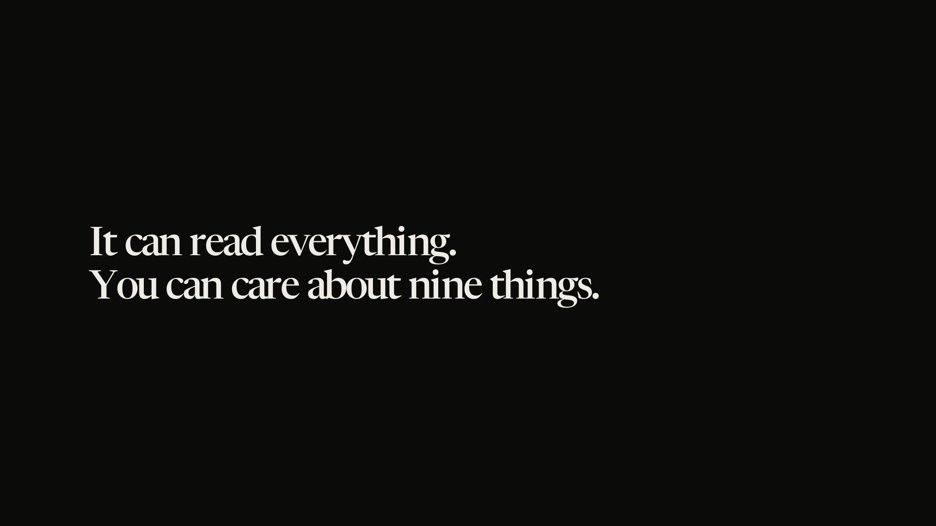 It can read everything.